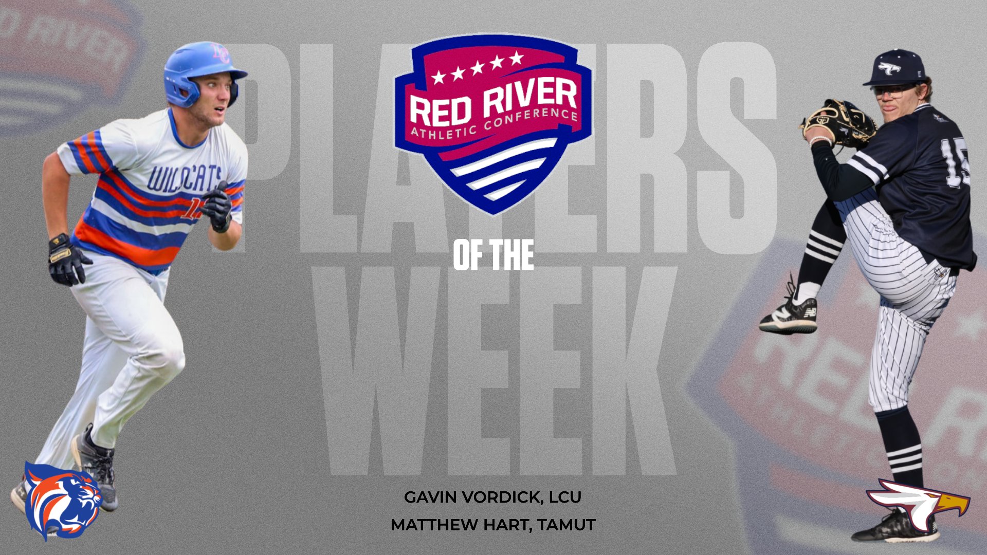 LCU's Vordick, TAMUT's Hart named RRAC Baseball Player and Pitcher of the Week