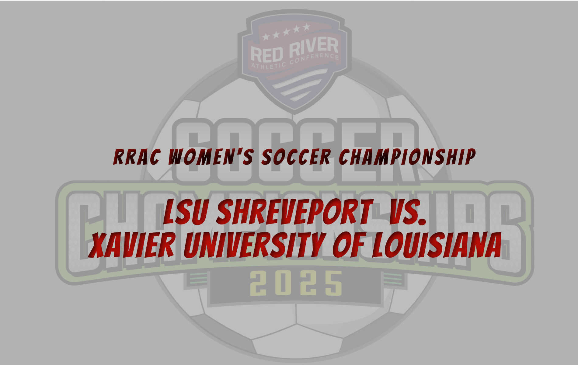 LSUS and Xavier Vie for RRAC Women's Soccer Postseason Title